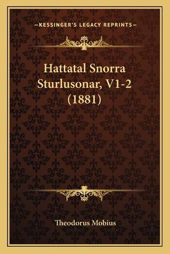 Hattatal Snorra Sturlusonar, V1-2 (1881): (German)