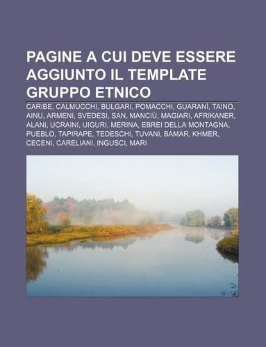 Pagine a Cui Deve Essere Aggiunto Il Template Gruppo Etnico