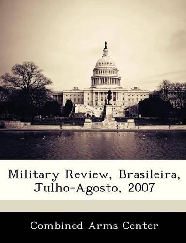 Military Review, Brasileira, Julho-Agosto, 2007