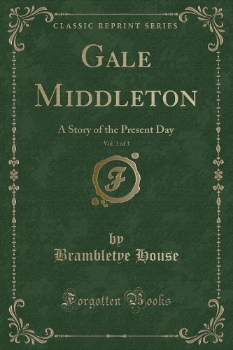 Gale Middleton, Vol. 3 of 3