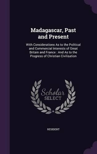 Madagascar, Past and Present