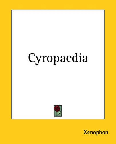 Cyropaedia: (English)