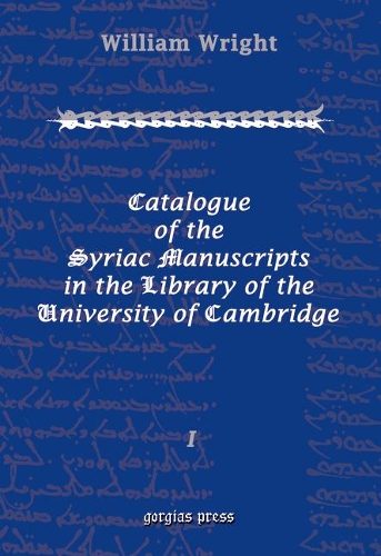 Catalogue of the Syriac Manuscripts in the Library of the U. of Cambridge