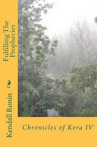 Fulfilling The Prophecies