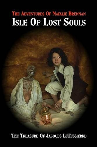 Isle of Lost Souls: (The Adventures of Natalie Brennan)
