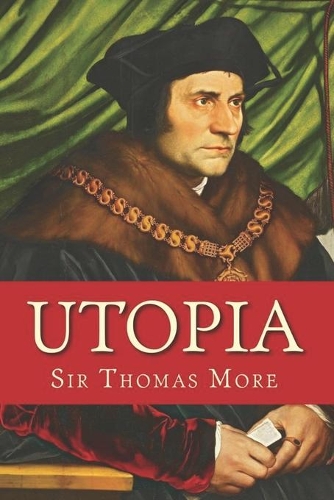 Utopia by Sir Thomas More