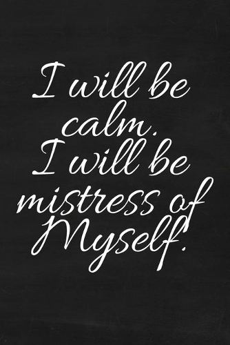 Literary Quote Journal: Jane Austen's Sense And Sensibility Self Esteem Book Quote, 6x9 Faux Chalk Notebook With 120 Blank Lined Pages, Literary Gifts