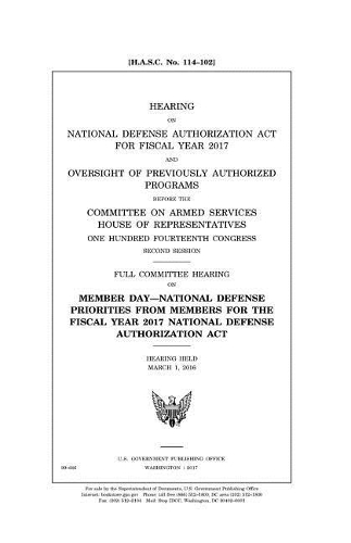 Hearing on National Defense Authorization Act for Fiscal Year 2017 and oversight of previously authorized programs before the Committee on Armed Services, House of Representatives, One Hundred Fourteenth Congress, second session