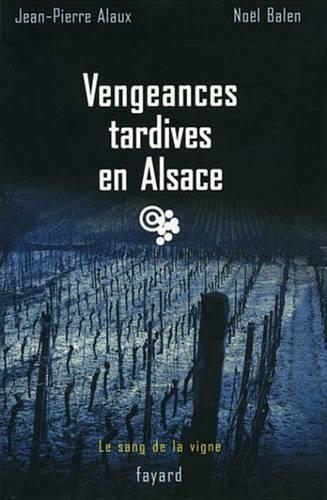 Vengeances Tardives En Alsace