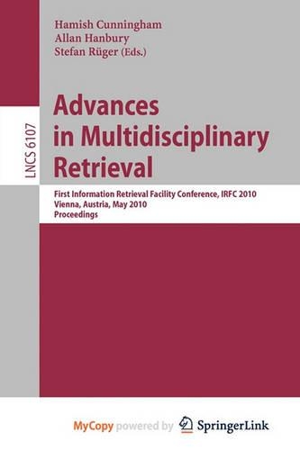 Advances in Multidisciplinary Retrieval