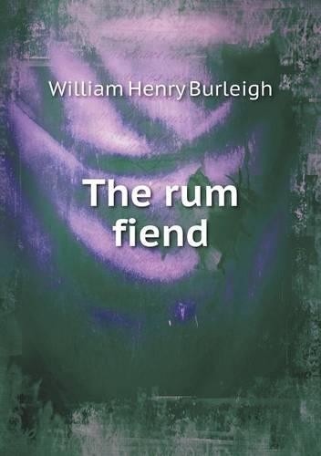 The rum fiend