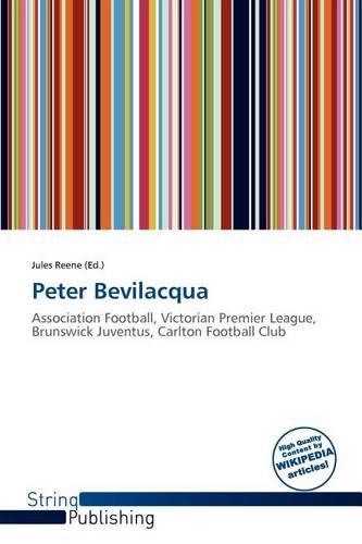 Peter Bevilacqua: (English)