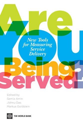 Are You Being Served?: New Tools for Measuring Service Delivery(English)