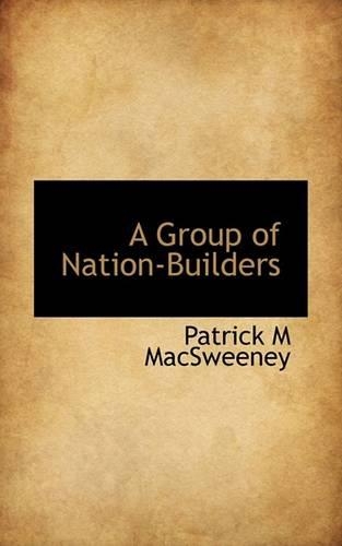 A Group of Nation-Builders: (English)