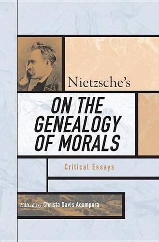 Nietzsche's on the Genealogy of Morals: Critical Essays(Critical Essays on the Classics)
