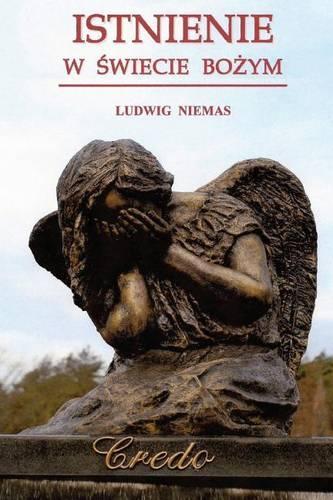 Istnienie w Swiecie Bozym
