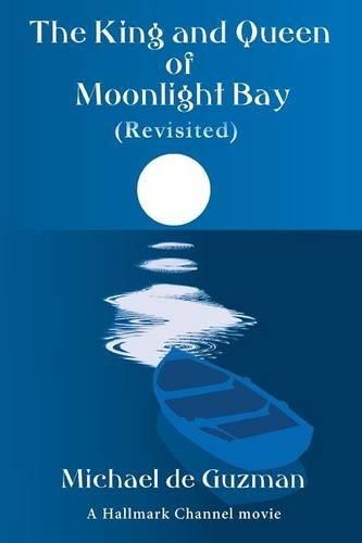The King and Queen of Moonlight Bay (Revisited): (English)