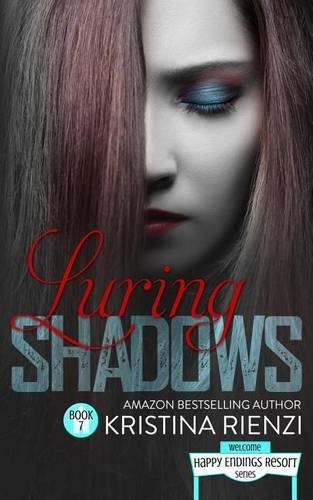 Luring Shadows: (7 Happy Endings Resort)