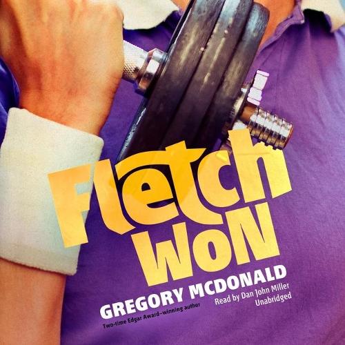 Fletch Won: (Fletch Mysteries, 8)