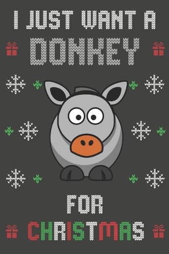 I Just Want A Donkey For Christmas