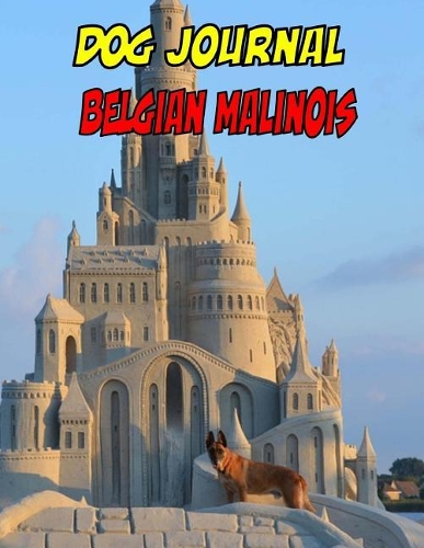Dog Journal Belgium Malinois