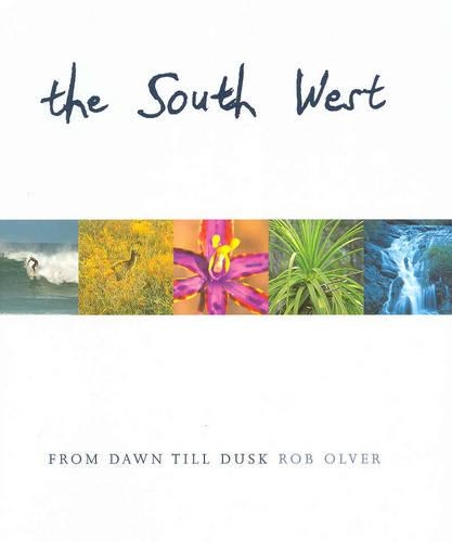 The South West: From Dawn Till Dusk(0002-Revised)