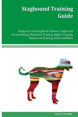 Staghound Training Guide Staghound Training Book Features