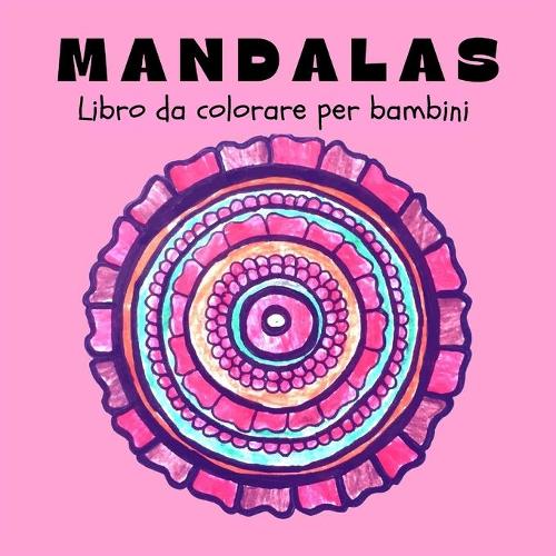 Mandalas Libro da Colorare per Bambini