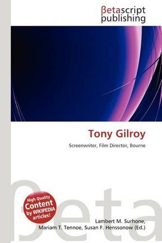 Tony Gilroy: (English)