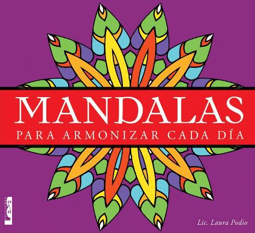 Mandalas - para armonizar cada día: Para armonizar cada día
