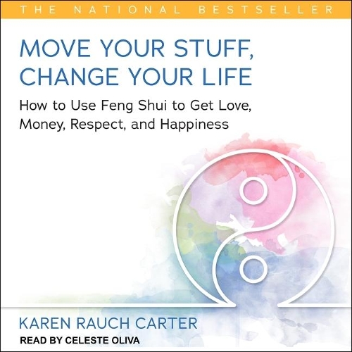 Move Your Stuff, Change Your Life Lib/E