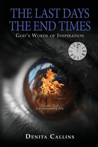 The Last Days, The End of Times