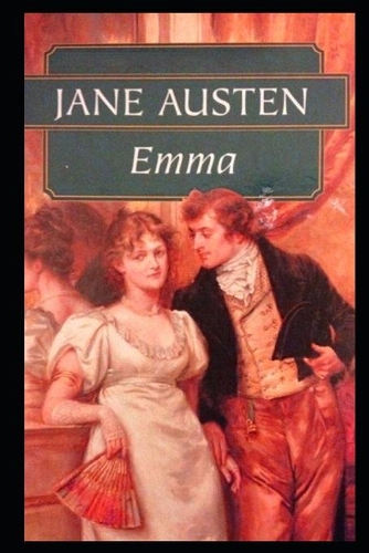 Emma By Jane Austen (Romantic & Fictional Novel) 