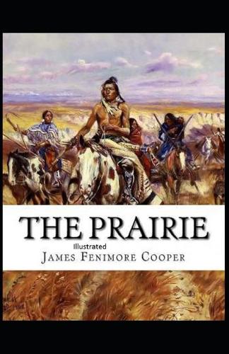 The Prairie Illustrated