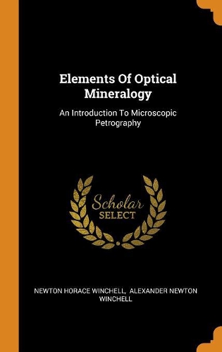 Elements of Optical Mineralogy