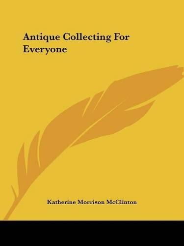 Antique Collecting for Everyone