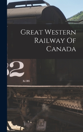 Great Western Railway Of Canada