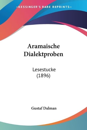 Aramaische Dialektproben: Lesestucke (1896)(German)