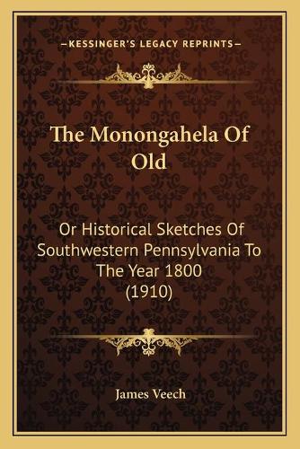 The Monongahela Of Old