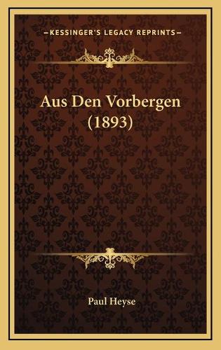 Aus Den Vorbergen (1893)