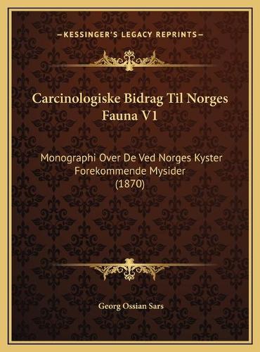 Carcinologiske Bidrag Til Norges Fauna V1