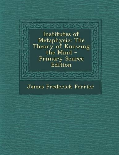 Institutes of Metaphysic