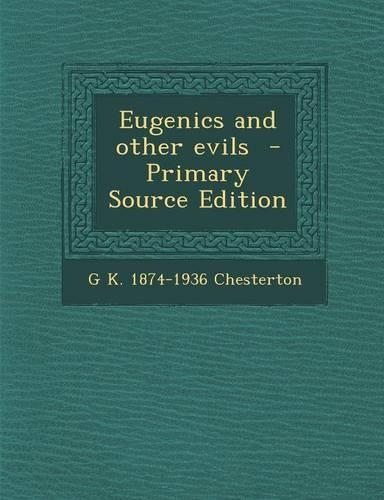 Eugenics and Other Evils