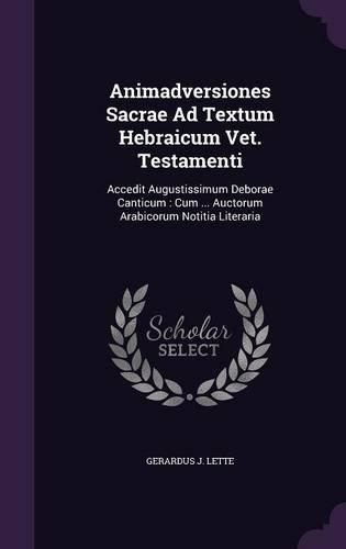 Animadversiones Sacrae Ad Textum Hebraicum Vet. Testamenti