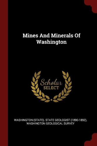 Mines and Minerals of Washington