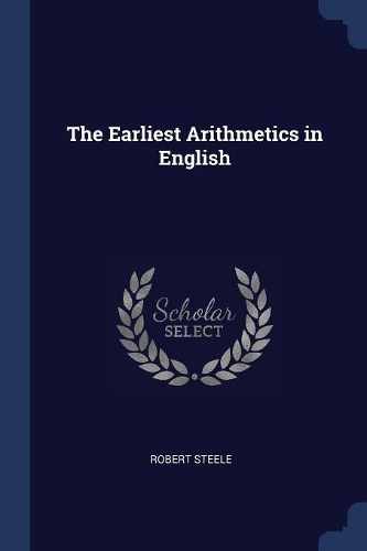 The Earliest Arithmetics in English