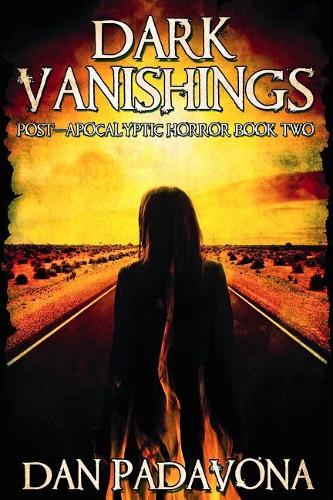 Dark Vanishings 2: Post-Apocalyptic Horror(2 Dark Vanishings)