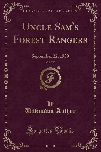 Uncle Sam's Forest Rangers, Vol. 356