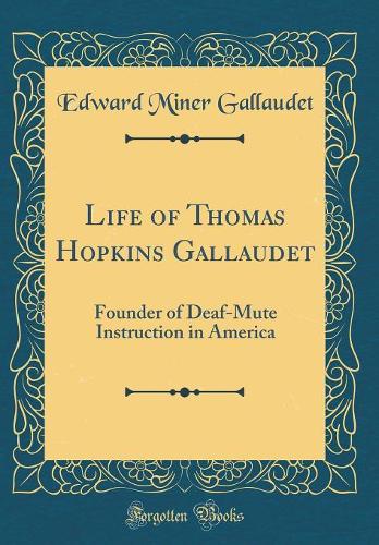 Life of Thomas Hopkins Gallaudet