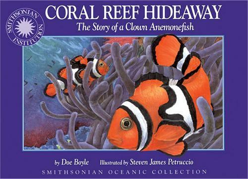 Coral Reef Hideaway: (Smithsonian Oceanic Collection S.)